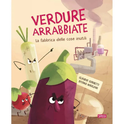 Verdure Arrabbiate: la fabbrica delle cose inutili - Hebi